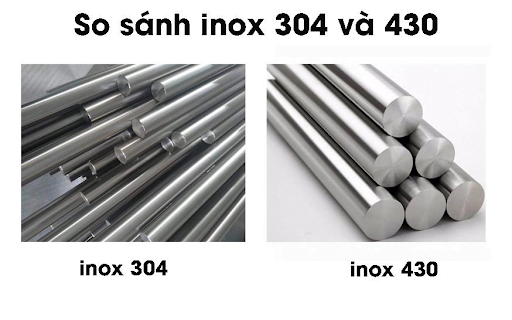 So sánh inox 430 và 304 loại nào tốt hơn